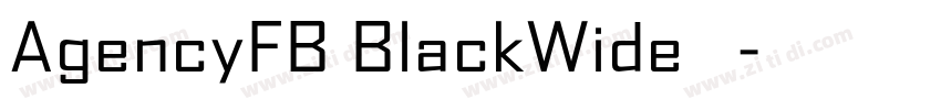 AgencyFB BlackWide 中字体转换